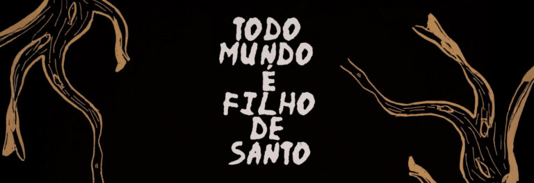 Todo mundo é filho de santo
