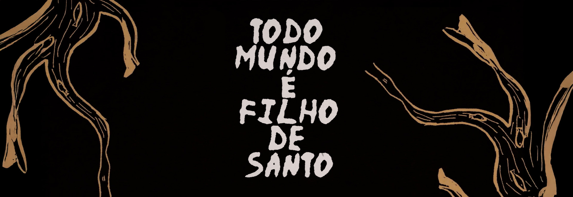 Todo mundo é filho de santo