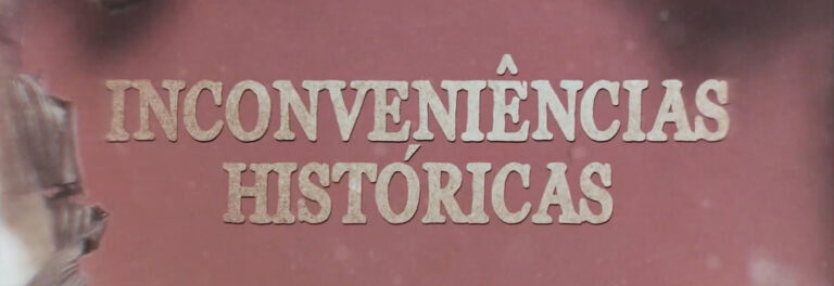 Inconveniências Históricas