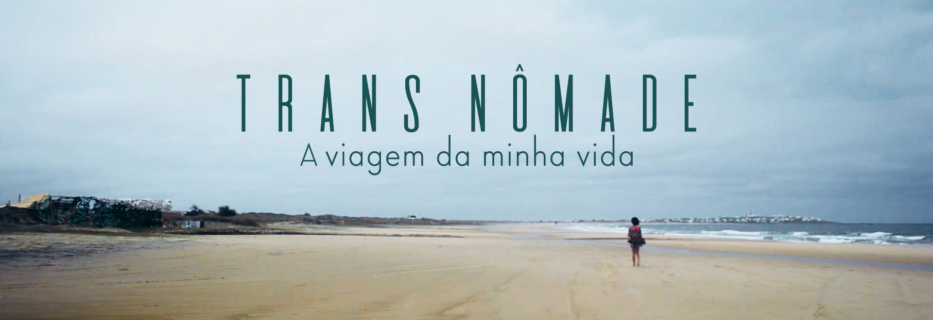 Transnômade – a viagem da minha vida
